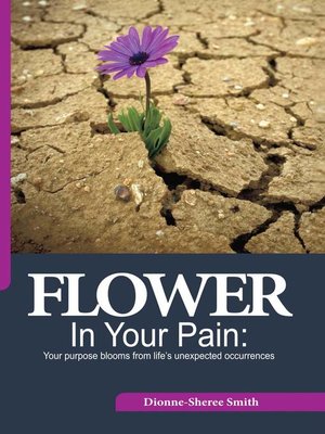 cover image of Flower In Your Pain